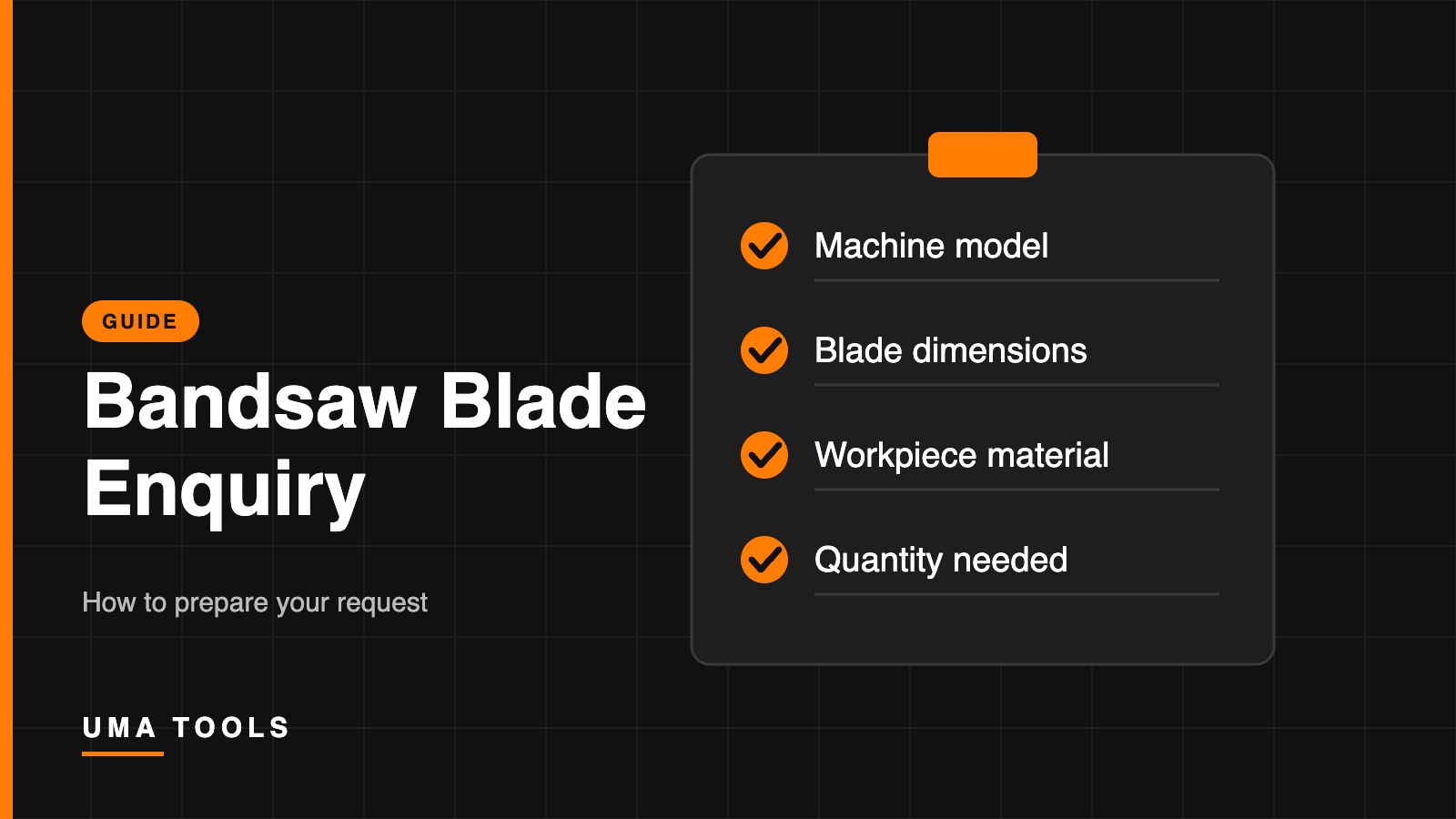 Checklist for a bandsaw blade enquiry
