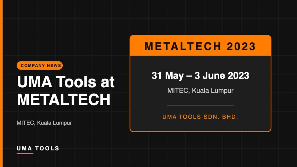 METALTECH 2023 at MITEC Kuala Lumpur